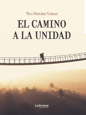 cover image of El camino a la unidad